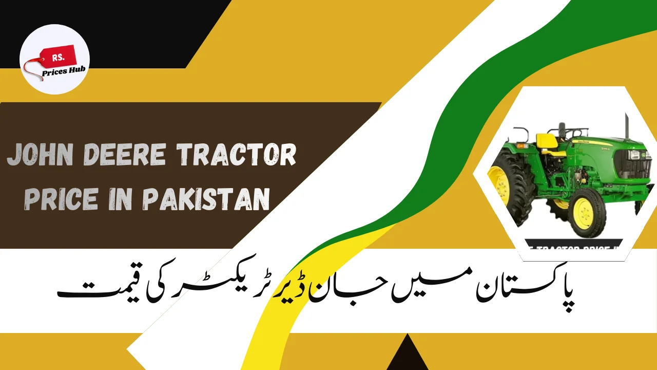 John Deere Tractor Price in Pakistan